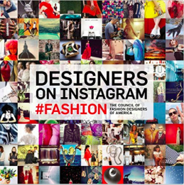 Designers on Instagram: #fashion by Council of Fashion Designers of America